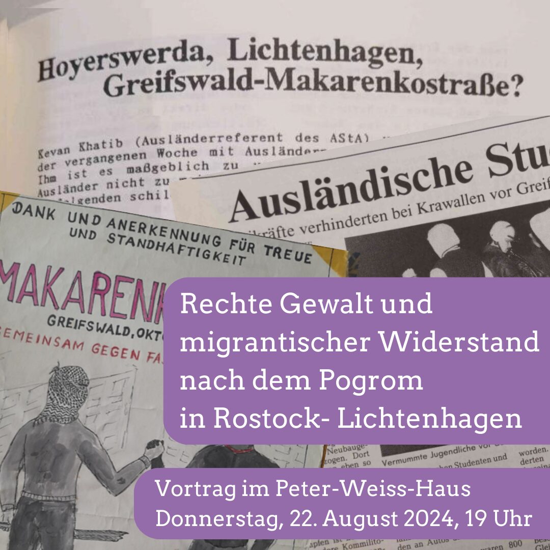 Vortrag „Hoyerswerda, Lichtenhagen, Greifswald-Makarenkostraße?“