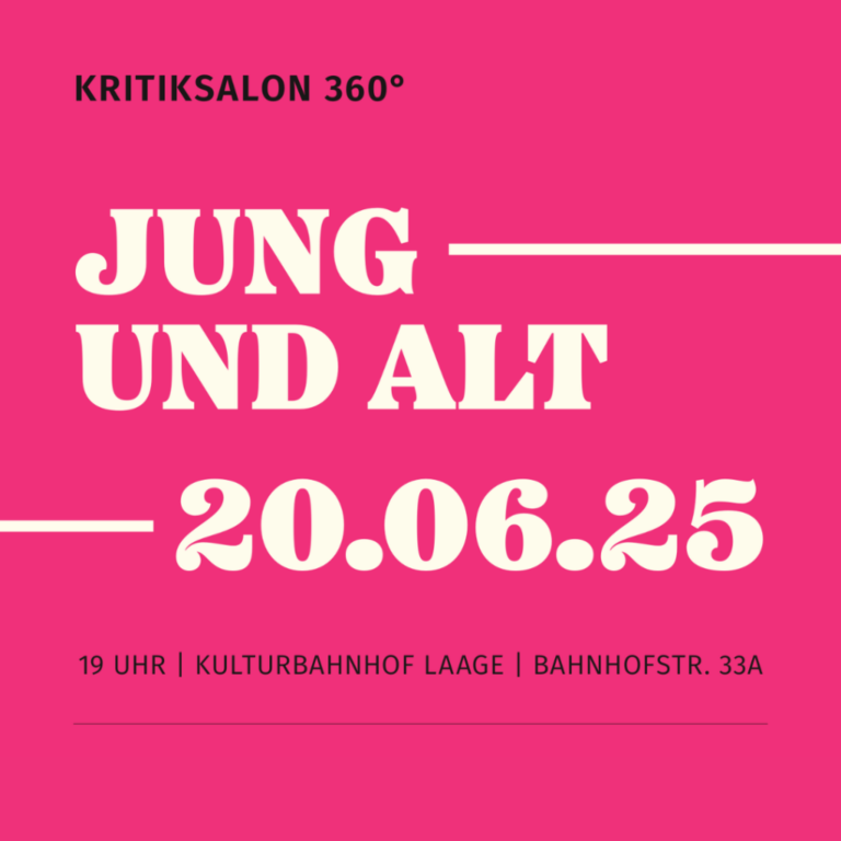 Sharepic mit Infos zur Veranstaltung: Fr, 20.6. | 19 Uhr | Erzählsalon 360° Kritiksalon „Jung & Alt“