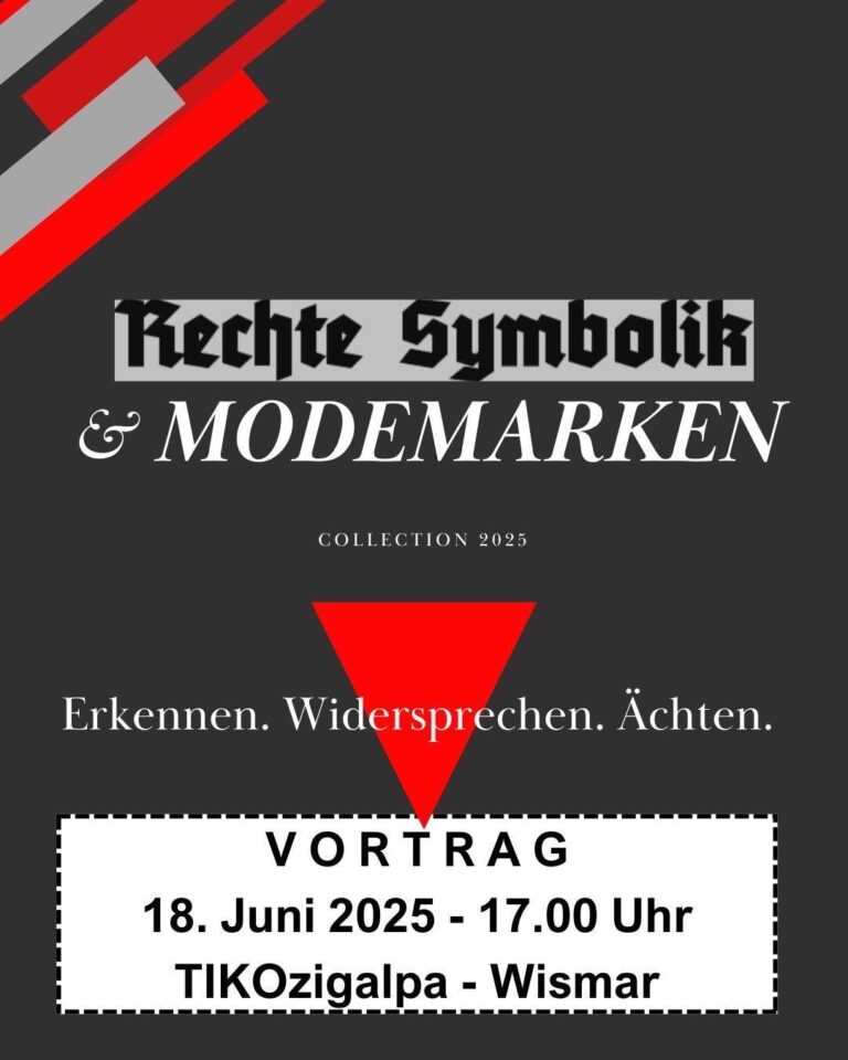 Rechte Symbolik & Modemarken - Erkennen. Widersprechen. Ächten. Vortrag 18. Juni 117 Uhr Tiko Wismar Sharepic in Schwazer, Roter und Weißer Farbe