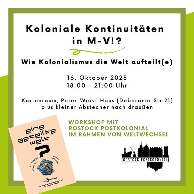 Koloniale Kontinuitäten in MV? – Wie Kolonialismus die Welt aufteilt(e)