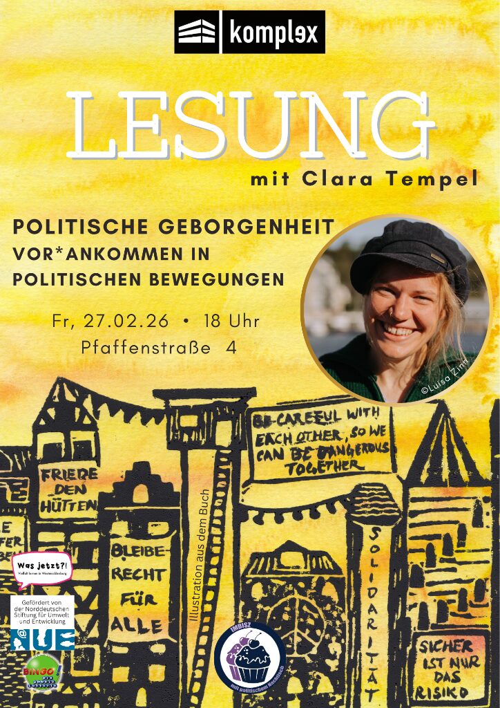 Komplex Schwerin // Lesung // Clara Tempel: Politische Geborgenheit // Imbisz mit politischem Dessert