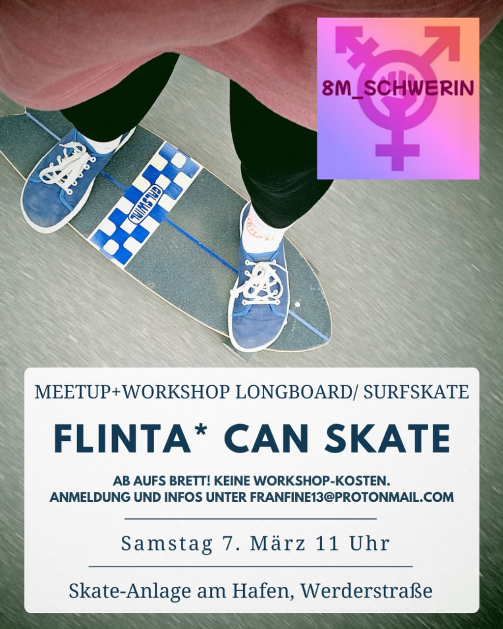 Sharepic für FLNTA can Skate Workshop Samstag 7. März 11 Uhr Skate-Anlage am Hafen Schwerin zu sehen ist eine Person auf einem Skateboard