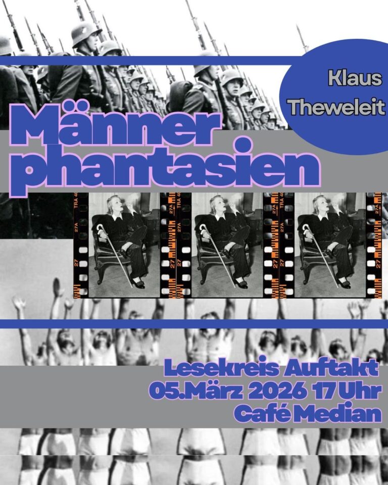 Sharepic für den Lesekreis zu Männerphantasien. Im Hintergrund zu sehen sind Militärische Bilder, eine rauchende weibliche Person, Bilder von idealisierten männlichen Personen beim Sport alle Bilder sind ineinander geschoben