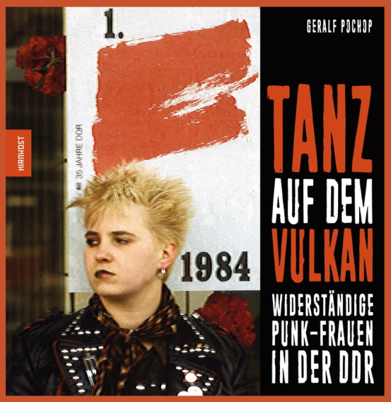 Multimediale Lesung: „Tanz auf dem Vulkan. Widerständige Punk-Frauen in der DDR“