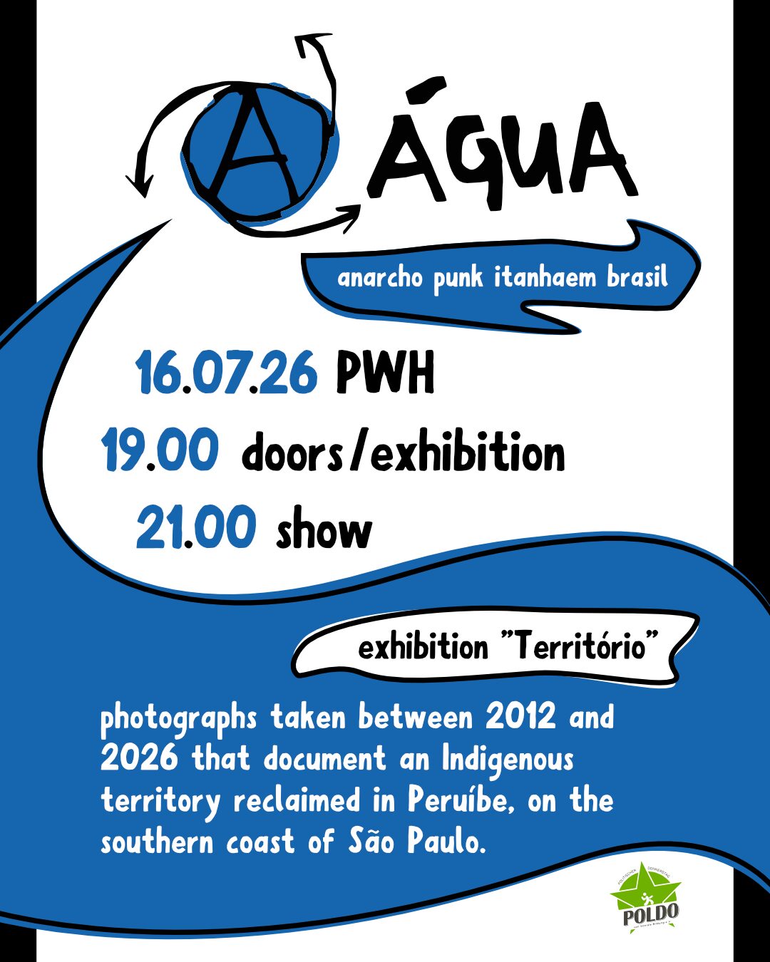 PolDo: Agua Konzert und Ausstellung im PWH