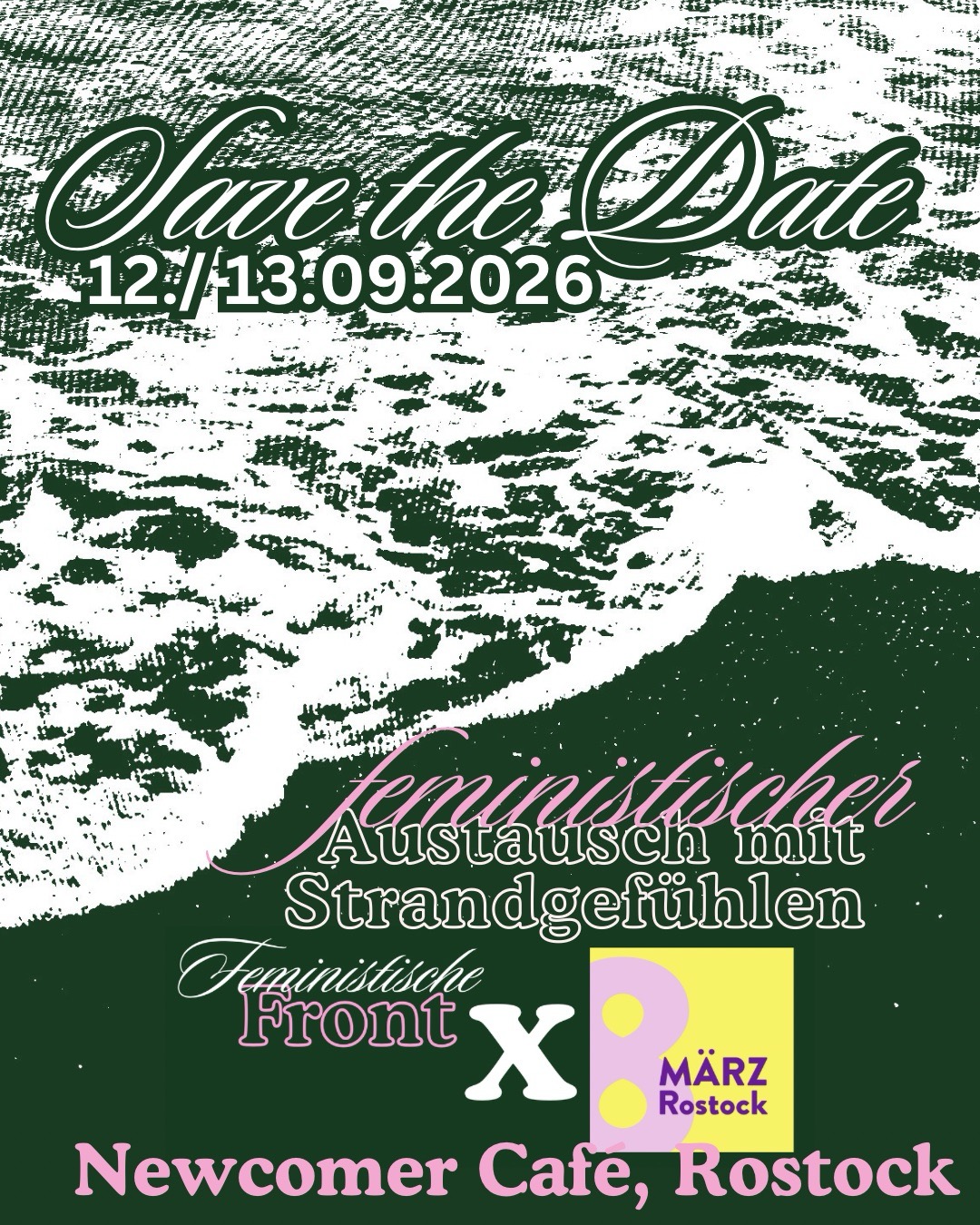 Grün-Weiß Stilisierten Bild von einem Strand. darüver "Save The Date" darunter die Logos vom femisitsche Front und 8m Bündnis HRO