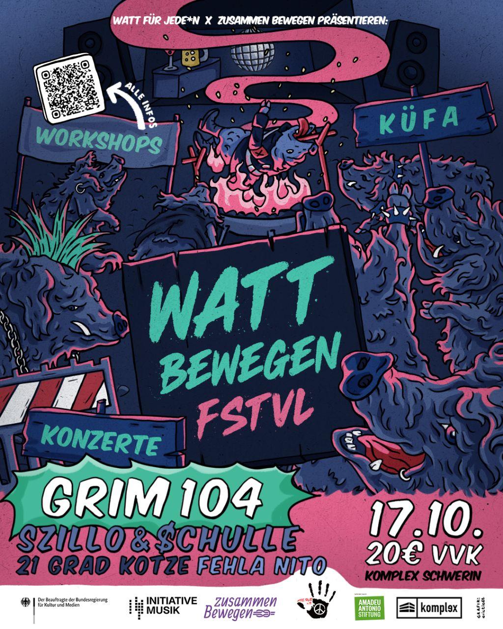 Watt Bewegen // Grim104 / Szillo & $chulle / 21 GRAD KOTZE / Fehla Nito